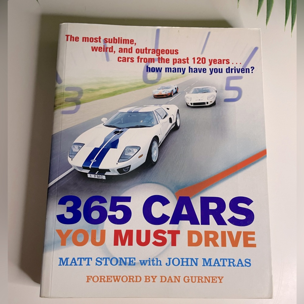 365 Cars You Must Drive : Cars of past 120 years Book By Matt Stone&John Matras